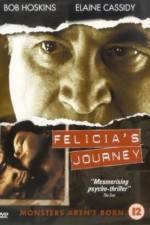 Watch Felicia's Journey Nowvideo
