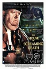 Watch The House of Screaming Death Nowvideo
