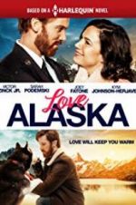 Watch Love Alaska Nowvideo