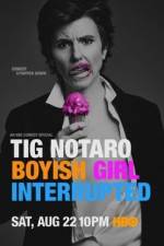 Watch Tig Notaro: Boyish Girl Interrupted Nowvideo