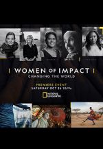 Watch Women of Impact: Changing the World Nowvideo