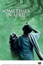 Watch Sometimes in April Nowvideo