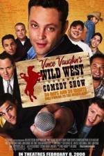 Watch Wild West Comedy Show: 30 Days & 30 Nights - Hollywood to the Heartland Nowvideo