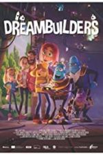 Watch Dreambuilders Nowvideo