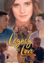 Watch Legacy of Love Nowvideo
