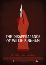Watch The Disappearance of Willie Bingham Nowvideo