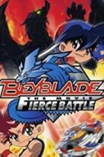 Watch Beyblade: The Movie - Fierce Battle Nowvideo