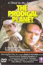 Watch The Prodigal Planet Nowvideo