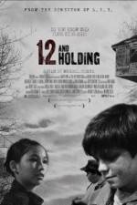 Watch Twelve and Holding Nowvideo