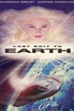 Watch Last Exit to Earth Nowvideo