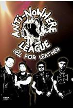 Watch Anti-Nowhere League: Hell For Leather Nowvideo