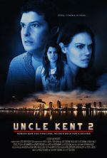 Watch Uncle Kent 2 Nowvideo