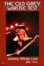 Watch Johnny Winter Live The Old Grey Whistle Test Nowvideo