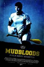 Watch Mudbloods Nowvideo