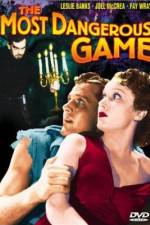 Watch The Most Dangerous Game Nowvideo