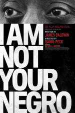 Watch I Am Not Your Negro Nowvideo