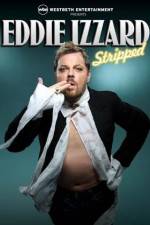 Watch Eddie Izzard Stripped Nowvideo