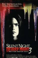 Watch Silent Night, Deadly Night III: Better Watch Out! Nowvideo