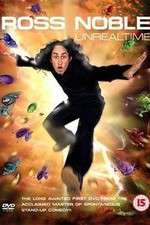 Watch Ross Noble Unrealtime Nowvideo