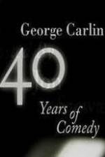 Watch George Carlin: 40 Years of Comedy Nowvideo
