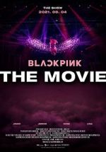 Watch Blackpink: The Movie Nowvideo