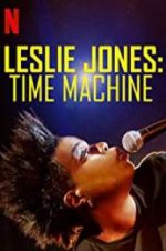 Watch Leslie Jones: Time Machine Nowvideo