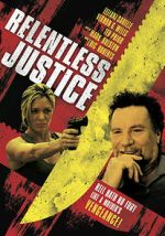 Watch Relentless Justice Nowvideo