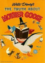 Watch The Truth About Mother Goose Nowvideo