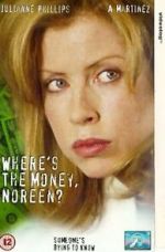 Watch Where\'s the Money, Noreen? Nowvideo