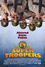 Watch Super Troopers Nowvideo