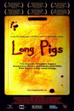 Watch Long Pigs Nowvideo