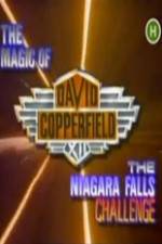Watch The Magic of David Copperfield XII The Niagara Falls Challenge Nowvideo
