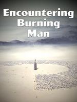 Watch Encountering Burning Man Nowvideo