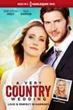 Watch A Very Country Wedding Nowvideo