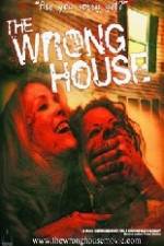 Watch The Wrong House Nowvideo