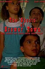 Watch The Ghosts of Brewer Town Nowvideo