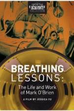 Watch Breathing Lessons The Life and Work of Mark OBrien Nowvideo