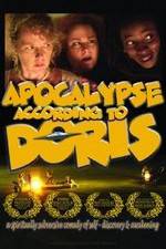 Watch Apocalypse According to Doris Nowvideo