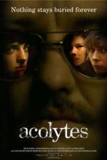 Watch Acolytes Nowvideo