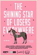 Watch The Shining Star of Losers Everywhere Nowvideo