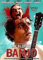 Watch My Bloody Banjo Nowvideo