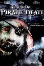 Watch Curse of Pirate Death Nowvideo