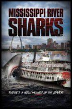 Watch Mississippi River Sharks Nowvideo