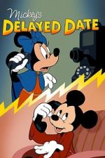 Watch Mickey\'s Delayed Date Nowvideo