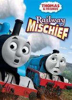 Watch Thomas & Friends: Railway Mischief Nowvideo