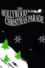 Watch 88th Annual Hollywood Christmas Parade Nowvideo