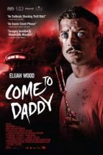 Watch Come to Daddy Nowvideo