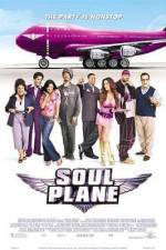 Watch Soul Plane Nowvideo