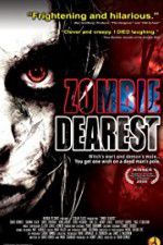 Watch Zombie Dearest Nowvideo