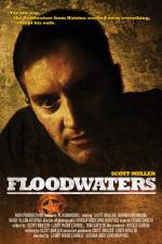 Watch Floodwaters Nowvideo
